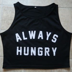 Always Hungry Crop Top